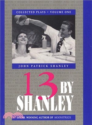 13 By Shanley ─ Collected Plays