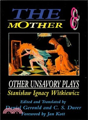 The Mother & Other Unsavory Plays