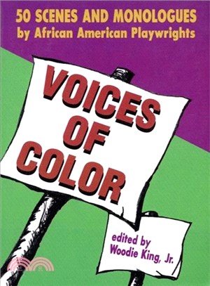 Voices of Color: Scenes and Monologues from the Black American Theatre