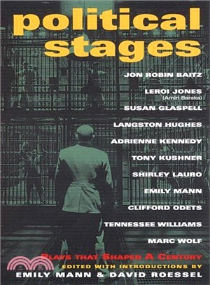 Political Stages: Plays That Shaped a Century