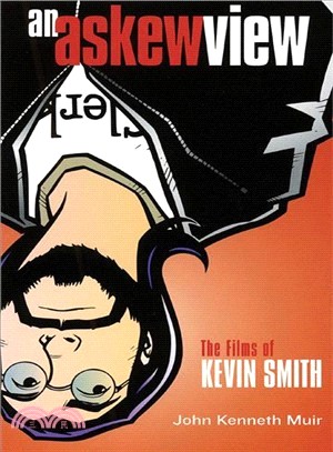 An Askew View: The Films of Kevin Smith