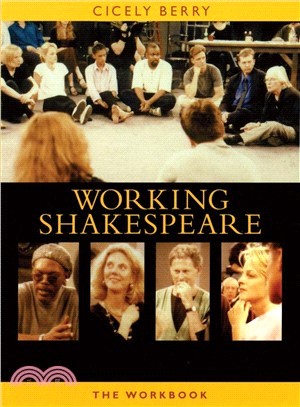 The Working Shakespeare Collection ─ A Workbook for Teachers