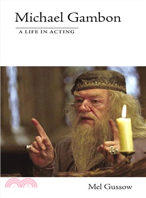 Michael Gambon: A Life In Acting