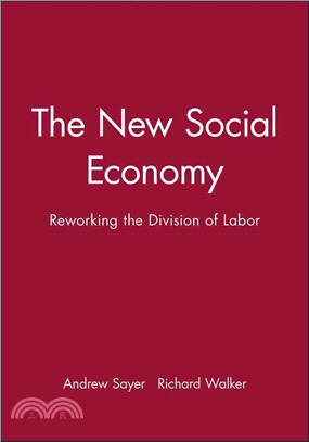 The New Social Economy: Reworking The Division Of Labor