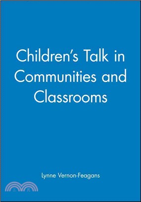 Children'S Talk In Communities And Classrooms
