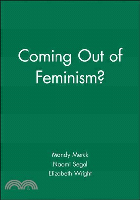 Coming out of feminism?