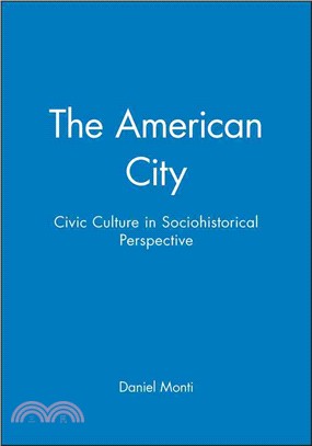 The American City - A Social And Cultural History