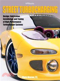Street Turbocharging ─ Design, Fabrication, Installation, And Tuning of High-perforance Street Turbocharger System