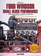 Ford Windsor Small-Block Performance ─ Modify and Build 302/5.0L, 351W/5.8L Ford Small Blocks