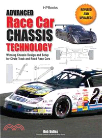 Advanced Race Car Chassis Technology ─ Winning Chassis Design and Setup for Circle Track and Road Race Cars