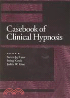 Casebook of Clinical Hypnosis