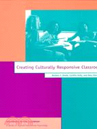 Creating Culturally Responsive Classrooms
