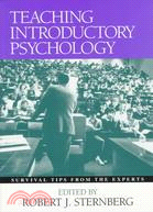 Teaching Introductory Psychology: Survival Tips from the Experts