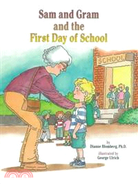 Sam and Gram and the First Day of School