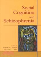 Social Cognition and Schizophrenia