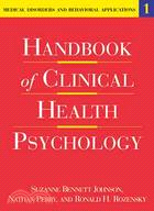 Handbook of Clinical Health Psychology: Medical Disorders and Behavioral Applications