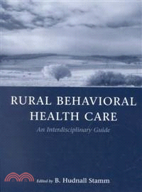 Rural Behavioral Health Care ─ An Interdisciplinary Guide