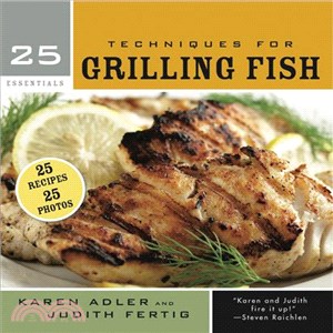 25 Essentials, Techniques for Grilling Fish