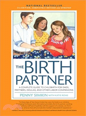 Birth Partner ― A Complete Guide to Childbirth for Dads, Doulas, and All Other Labor Companions