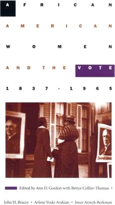 African American Women and the Vote, 1837-1965