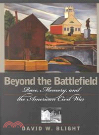 Beyond the Battlefield ─ Race, Memory, and the American Civil War