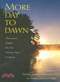 More Day to Dawn ― Thoreau's Walden for the Twenty-first Century