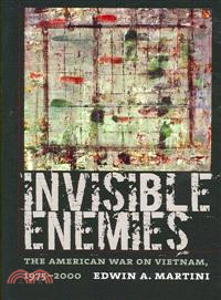 Invisible Enemies ─ The American War on Vietnam, 1975-2000