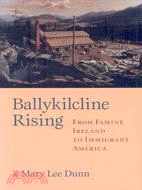 Ballykilcline Rising ─ From Famine Ireland to Immigrant America