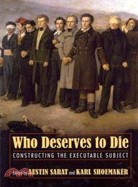 Who Deserves to Die ─ Constructing the Executable Subject