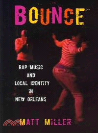 Bounce ─ Rap Music and Local Identity in New Orleans