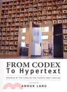 From Codex to Hypertext ─ Reading at the Turn of the Twenty-first Century