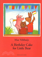 A birthday cake for Little Bear /