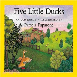 Five Little Ducks :An Old Rh...