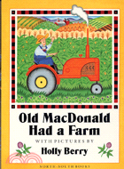 Old MacDonald had a farm /