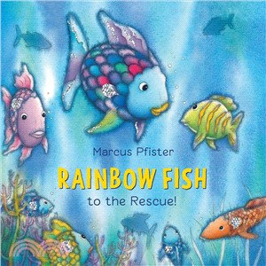 Rainbow Fish To The Rescue! /