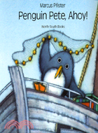 Penguin Pete,Ahoy =企鵝彼德,呼叫! /