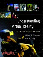 Understanding Virtual Reality: Interface, Application, and Design | 拾書所