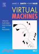 Virtual Machines ─ Versatile Platforms For Systems And Processes | 拾書所