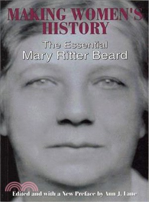 Making Women's History ─ The Essential Mary Ritter Beard