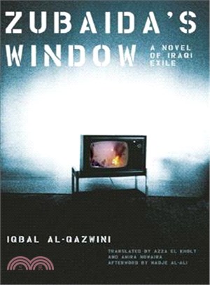 Zubaida's Window ─ A Novel of Iraqi Exile