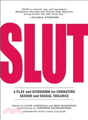 Slut ─ A Play and Guidebook for Combating Sexism and Sexual Violence
