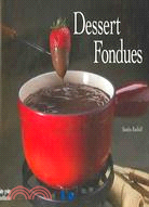 Dessert Fondues