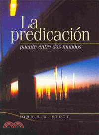 La predicacion ― Puente Entre Dos Mundos