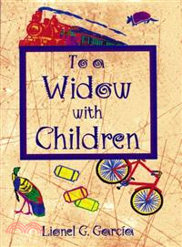 To a Widow With Children