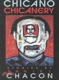 Chicano Chicanery ― Short Stories
