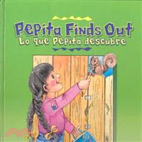 Pepita Finds Out/Lo Que Pepita Descubfe