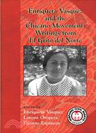Enriqueta Vasquez And the Chicano Movement ─ Writings from El Grito Del Norte