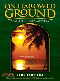On Hallowed Ground: A Willie Cuesta Mystery