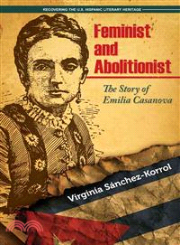 Feminist and Abolitionist ─ The Story of Emilia Casanova