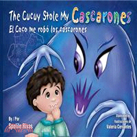 The Cucuy Stole My Cascarones / El Coco Me Rob?Los Cascarones